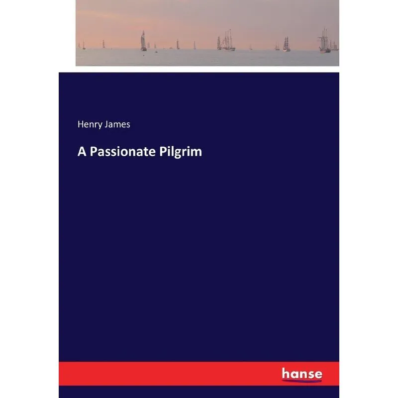 A Passionate Pilgrim