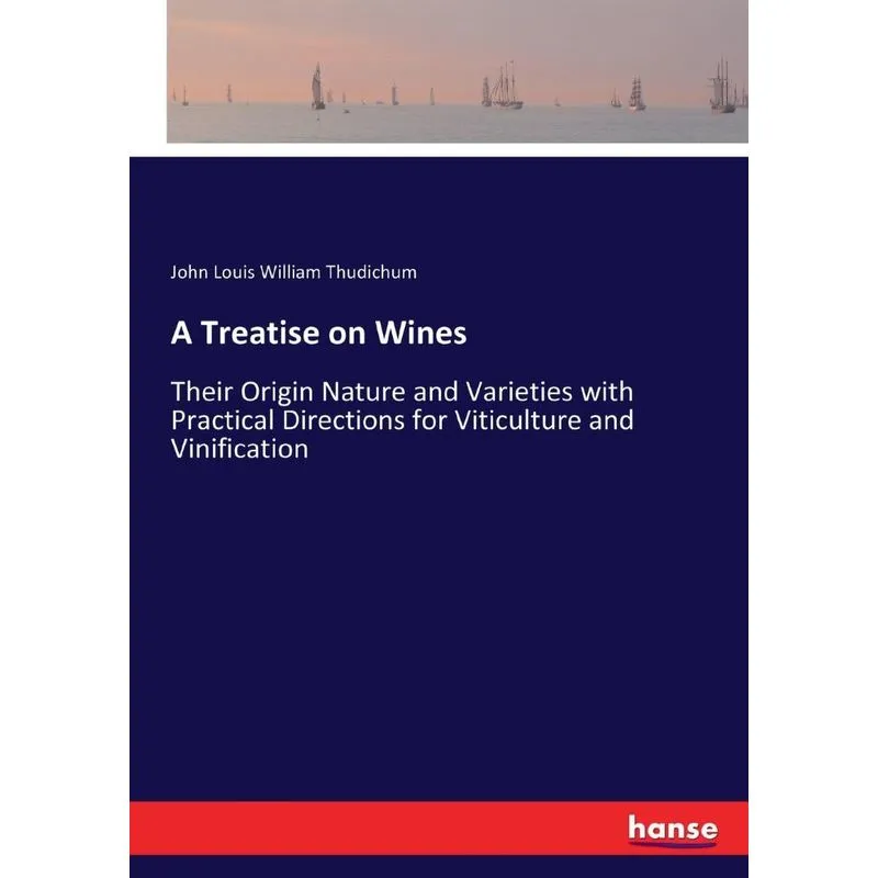 A Treatise on Wines