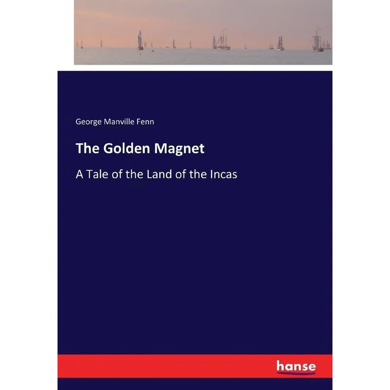 The Golden Magnet