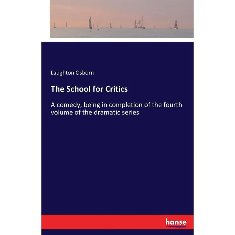 The School for Critics