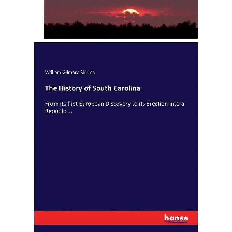 The History of South Carolina