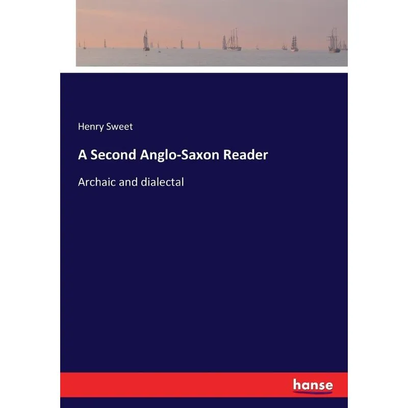 A Second Anglo-Saxon Reader