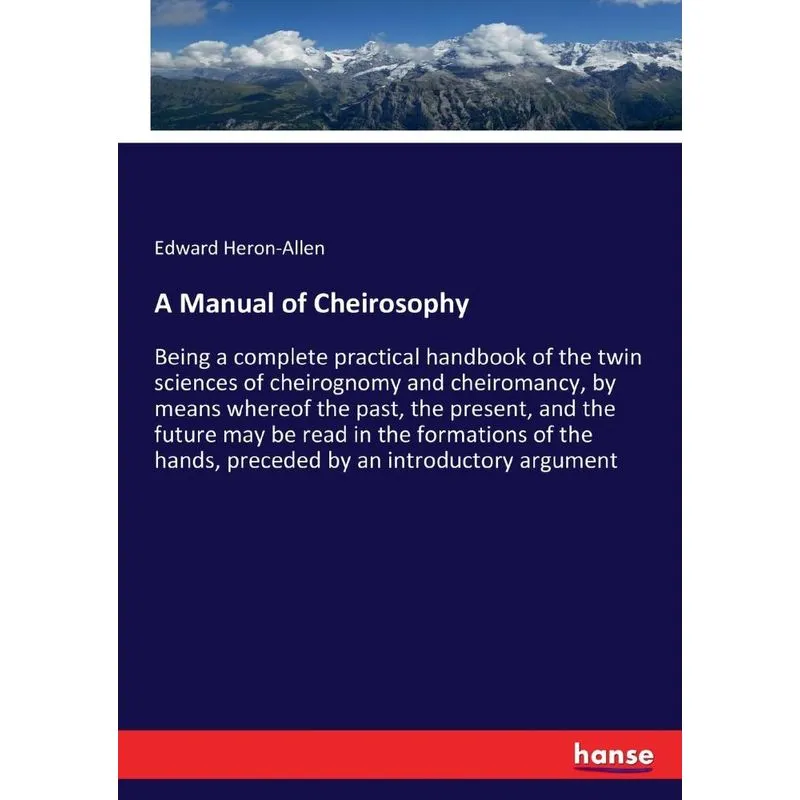 A Manual of Cheirosophy