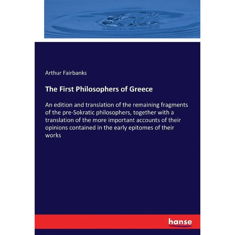 The First Philosophers of Greece