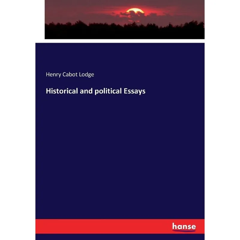 Historical and political Essays