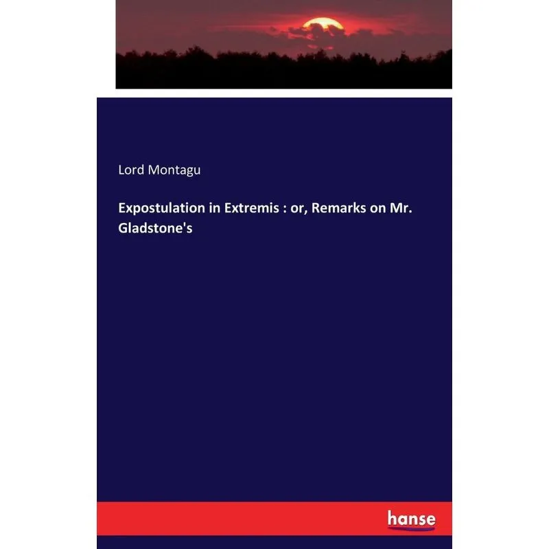 Expostulation in Extremis
