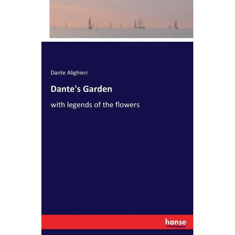 Dantes Garden