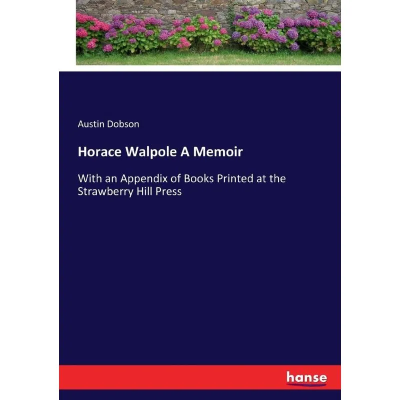 Horace Walpole A Memoir