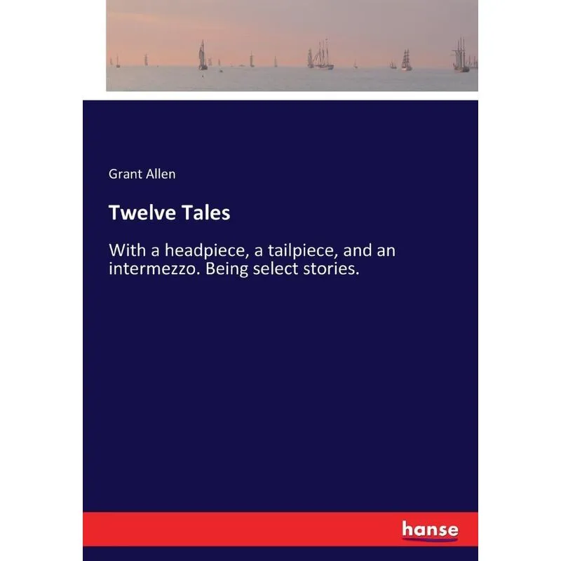 Twelve Tales