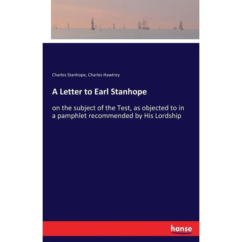 A Letter to Earl Stanhope