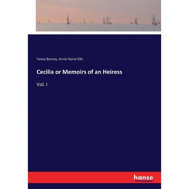 Cecilia or Memoirs of an Heiress