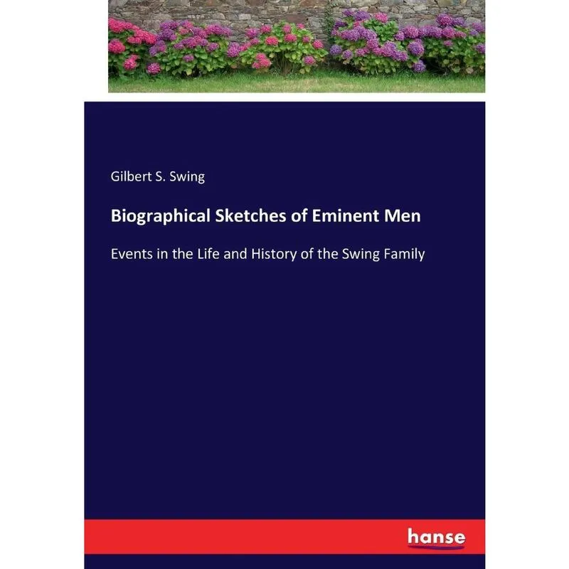 Biographical Sketches of Eminent Men
