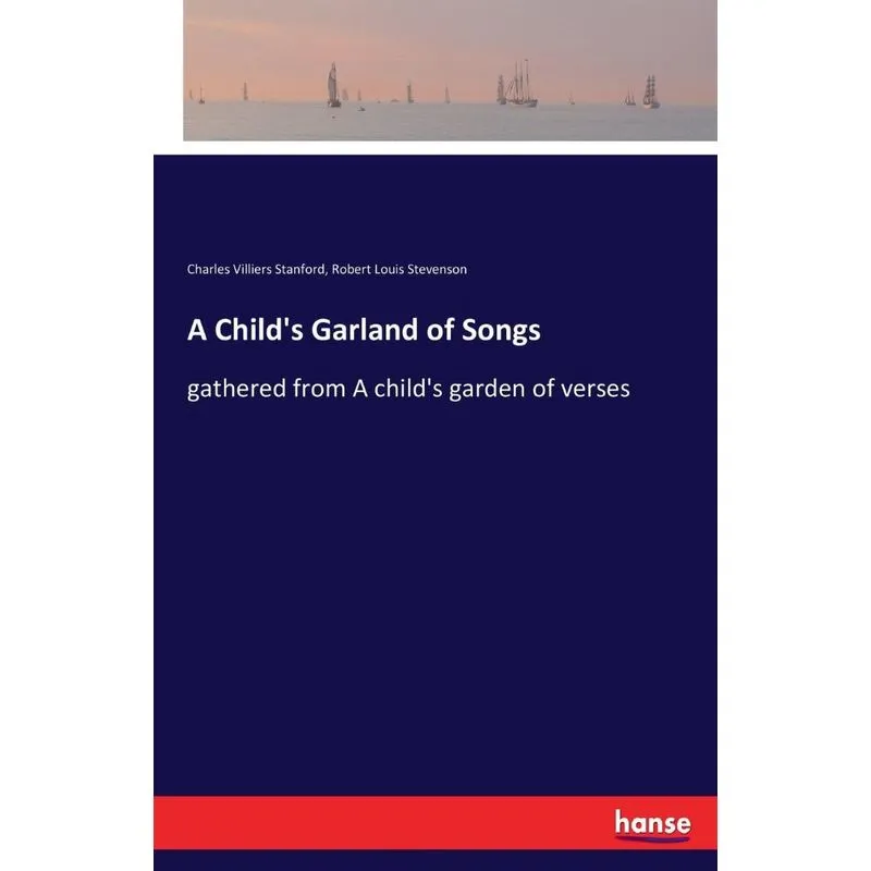A Childs Garland of Songs