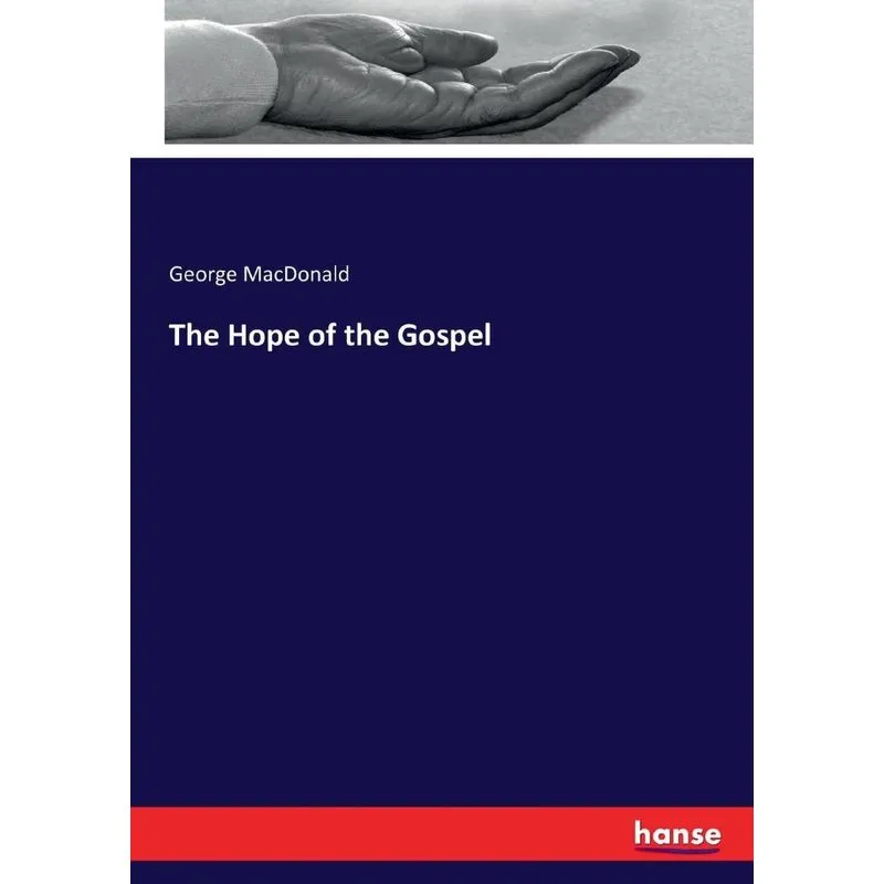 The Hope of the Gospel