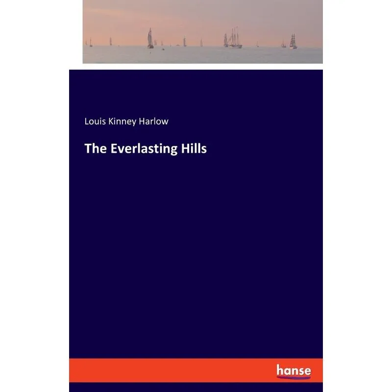 The Everlasting Hills