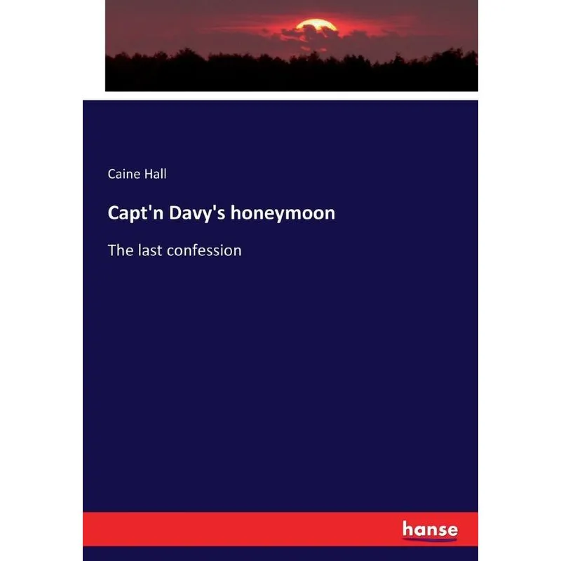 Captn Davys honeymoon