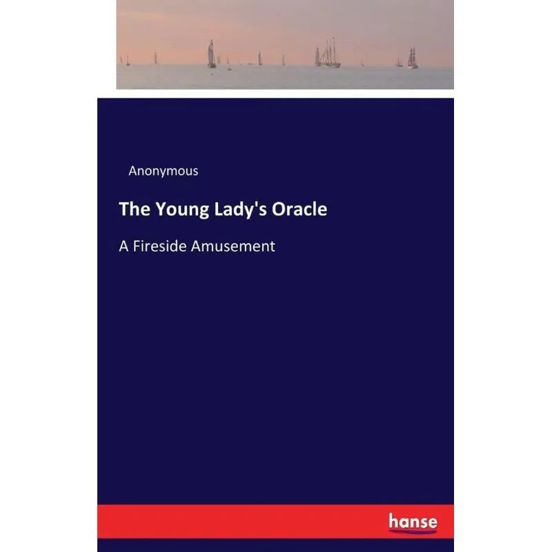 The Young Ladys Oracle