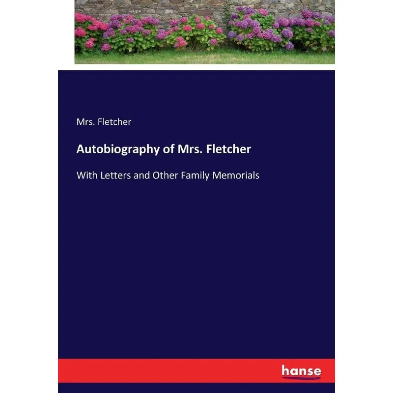 Autobiography of Mrs. Fletcher