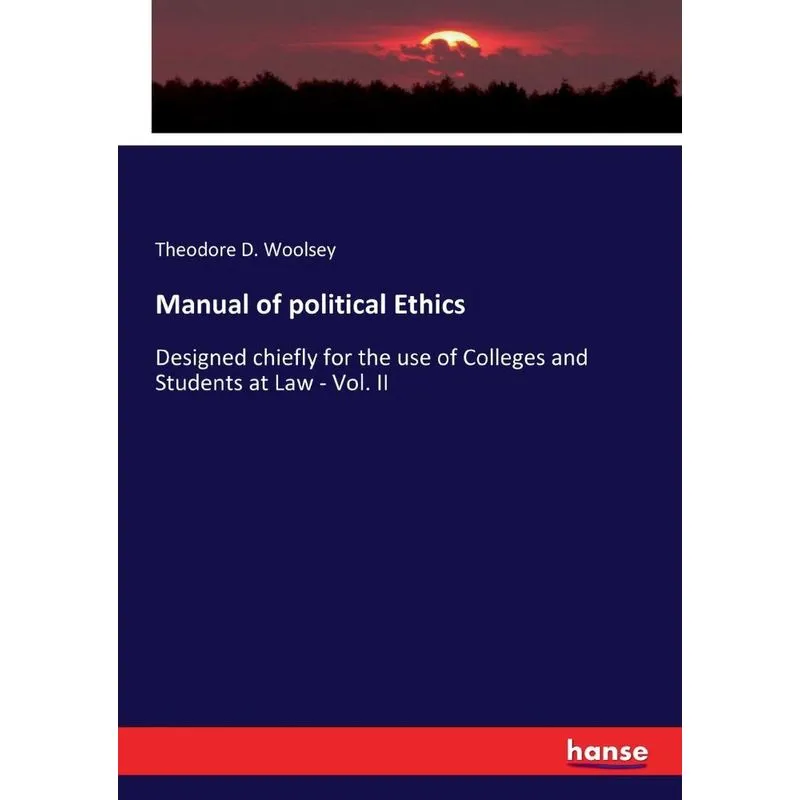 Manual of political Ethics
