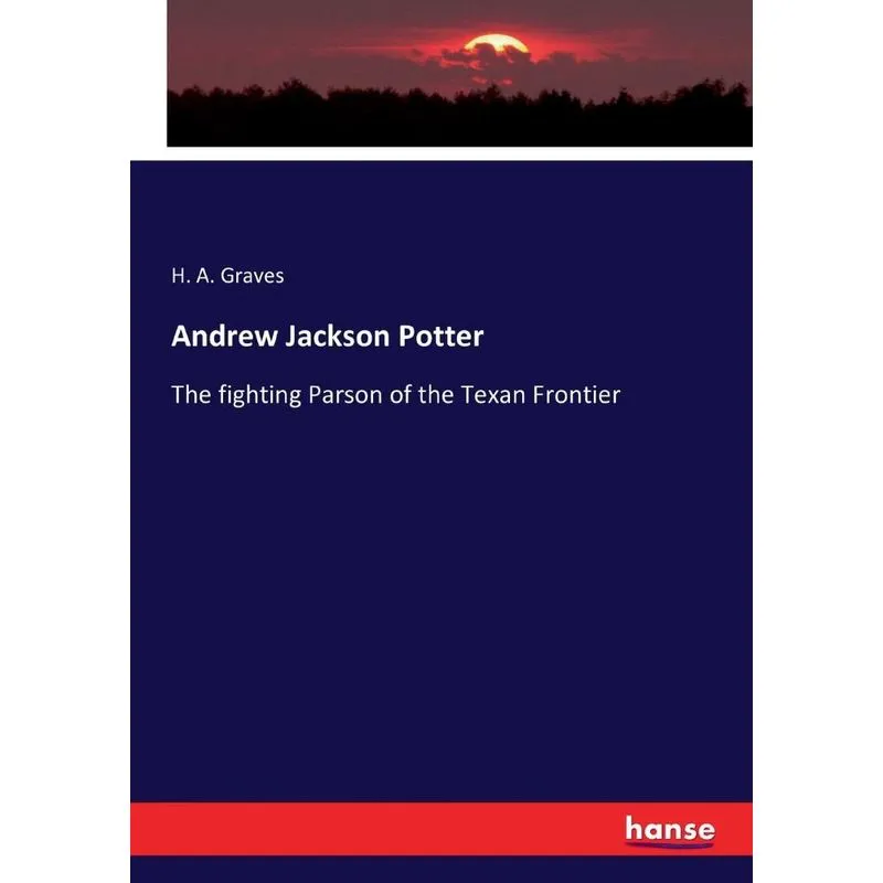 Andrew Jackson Potter
