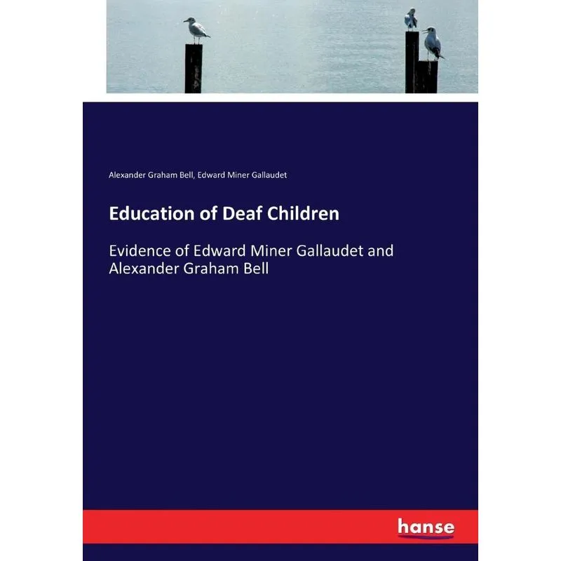 Education of Deaf Children