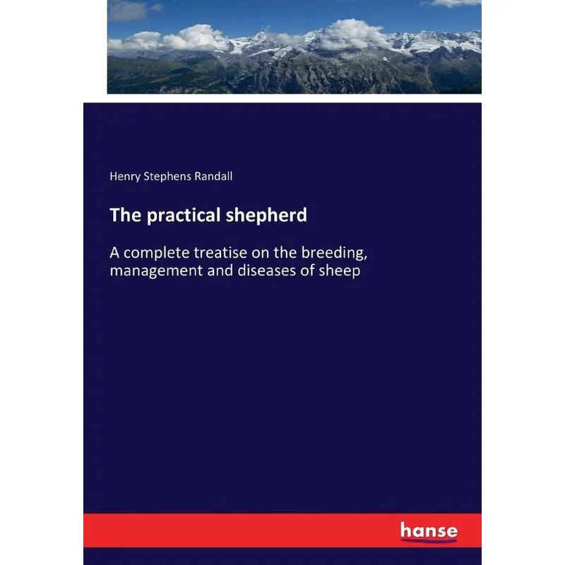 The practical shepherd