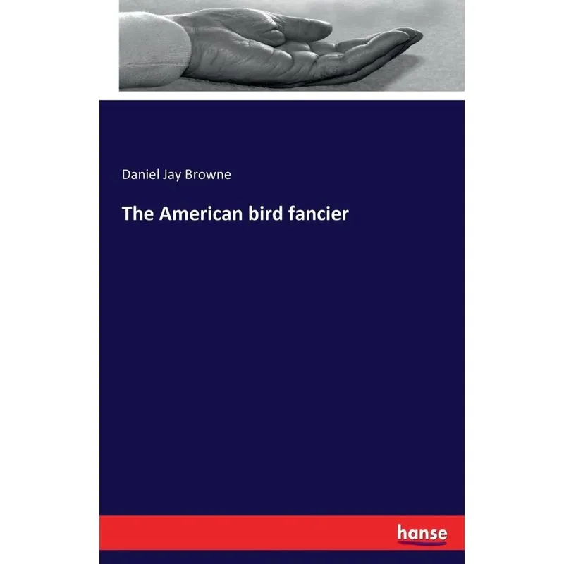 The American bird fancier