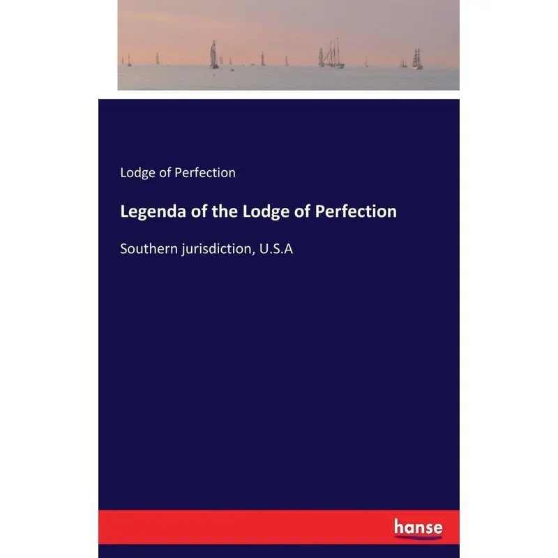 Legenda of the Lodge of Perfection
