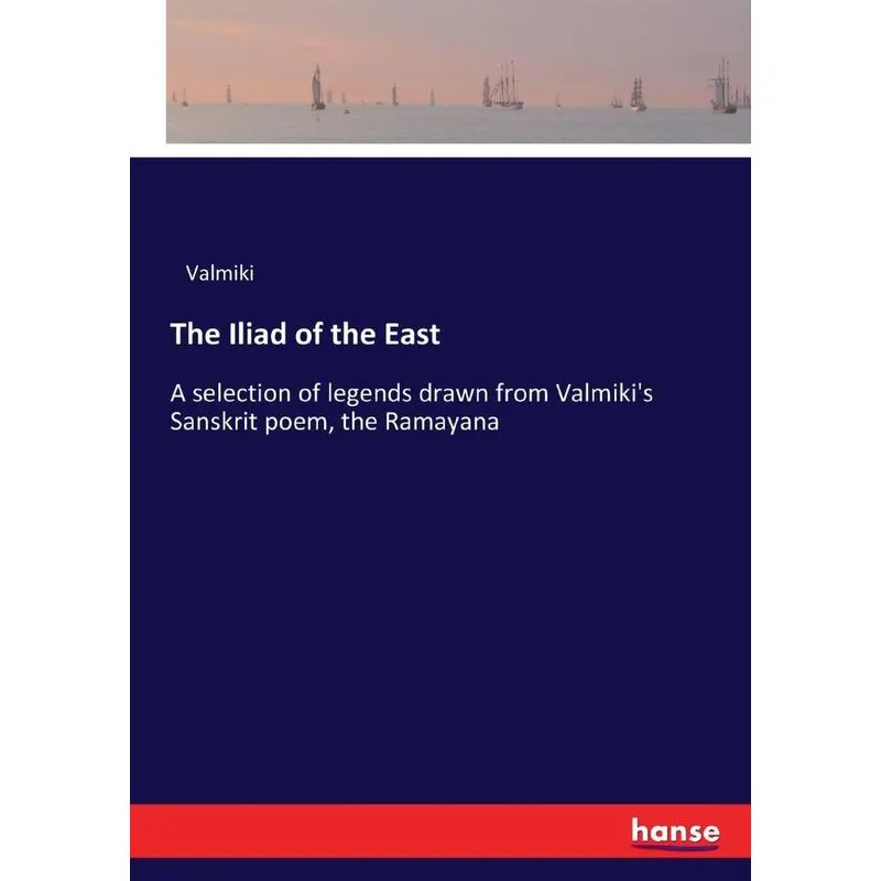 The Iliad of the East