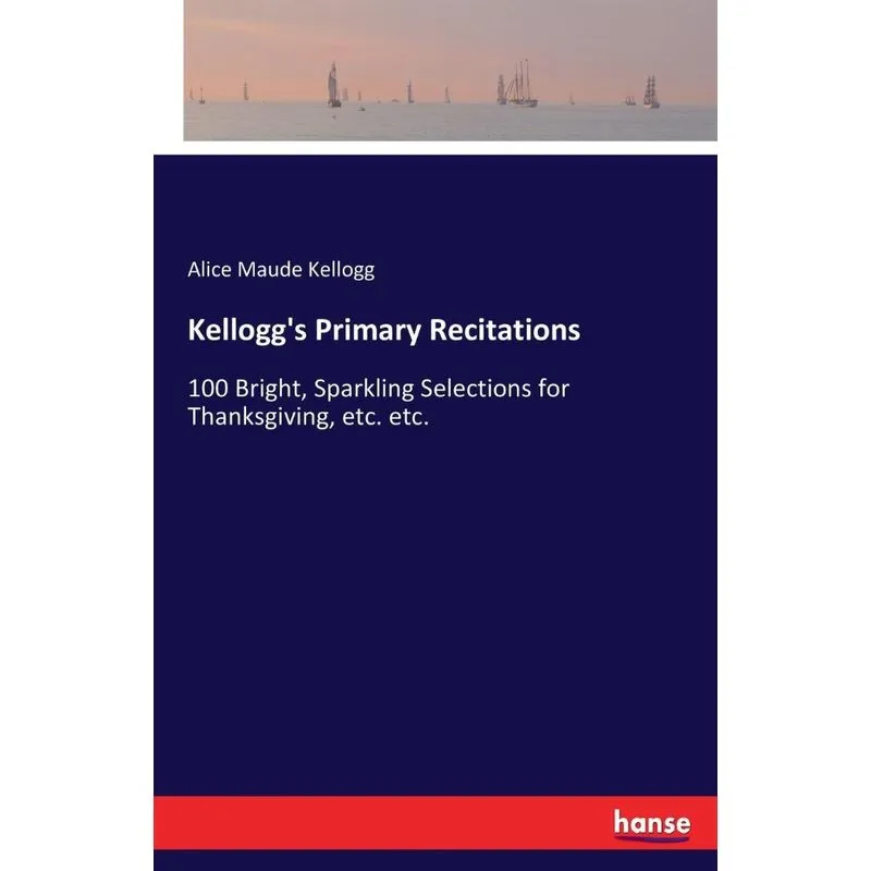 Kelloggs Primary Recitations