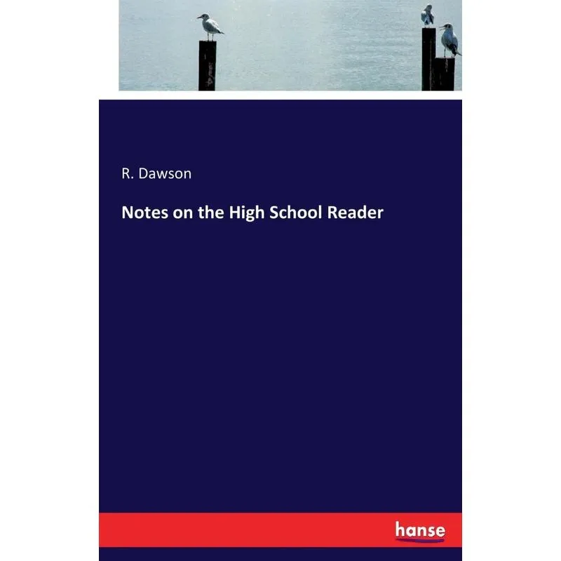 Notes on the High School Reader