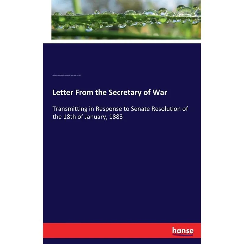 Letter From the Secretary of War