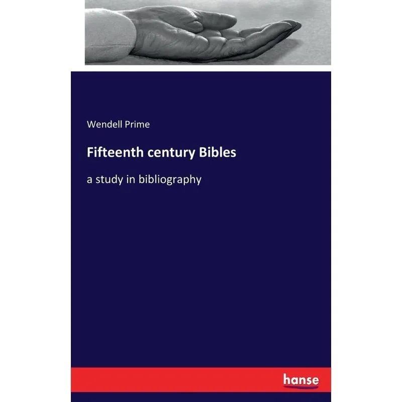 Fifteenth century Bibles