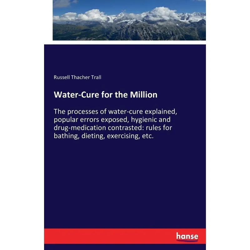 Water-Cure for the Million