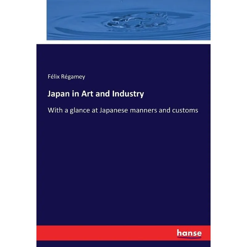 Japan in Art and Industry