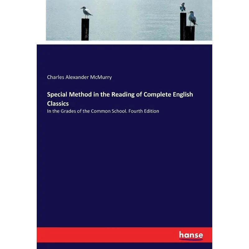 Special Method in the Reading of Complete English Classics