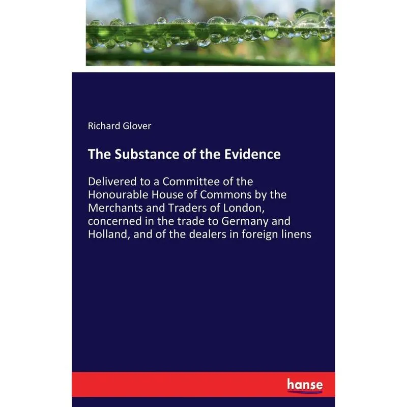 The Substance of the Evidence