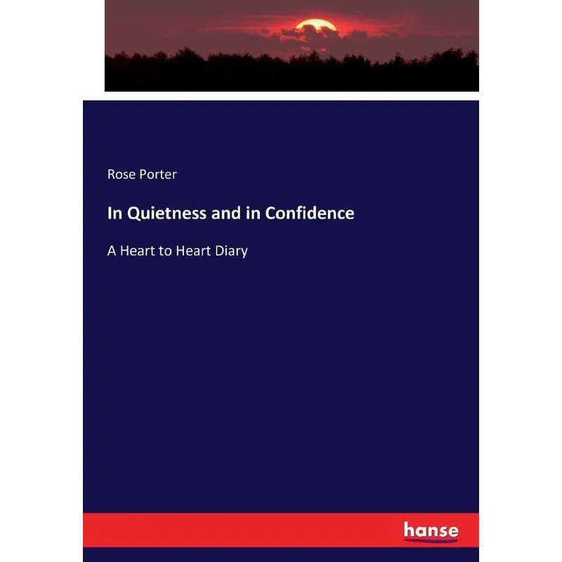 In Quietness and in Confidence