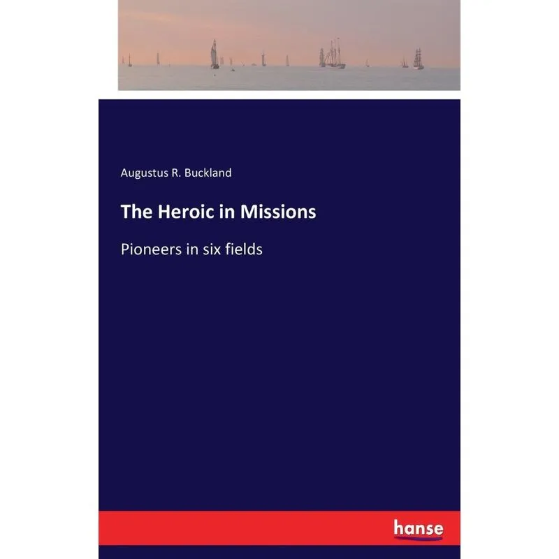The Heroic in Missions