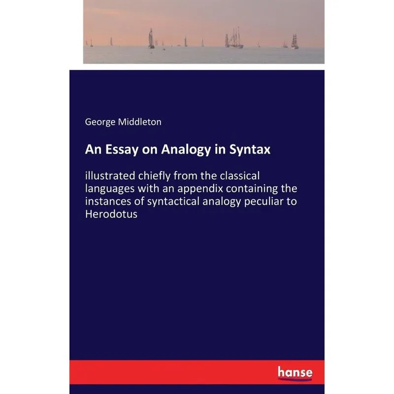 An Essay on Analogy in Syntax
