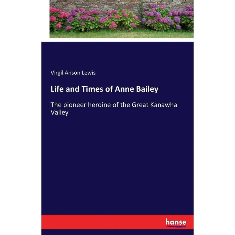 Life and Times of Anne Bailey
