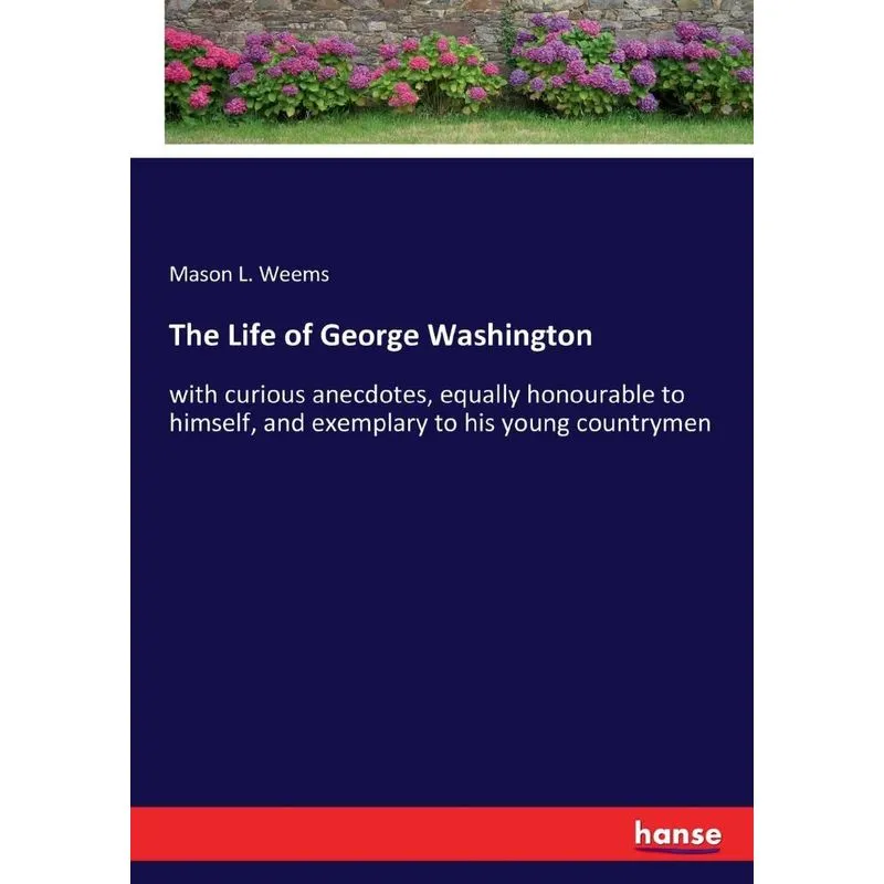 The Life of George Washington