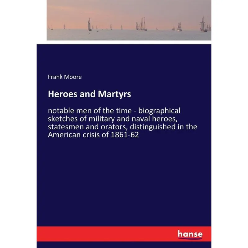 Heroes and Martyrs