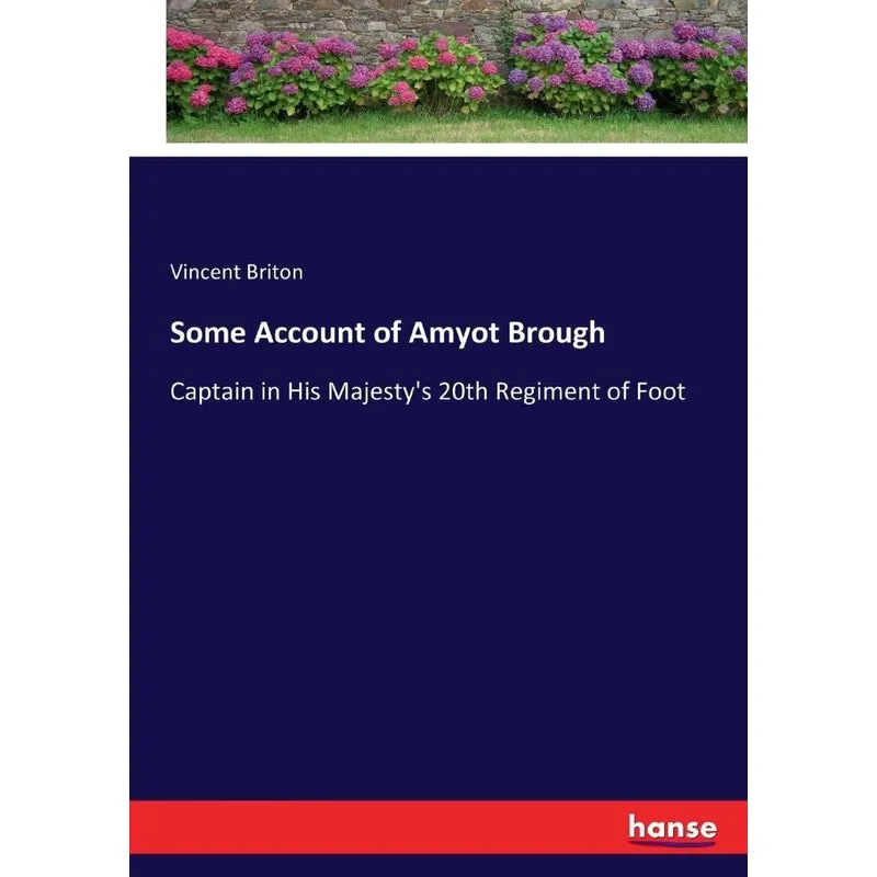 Some Account of Amyot Brough