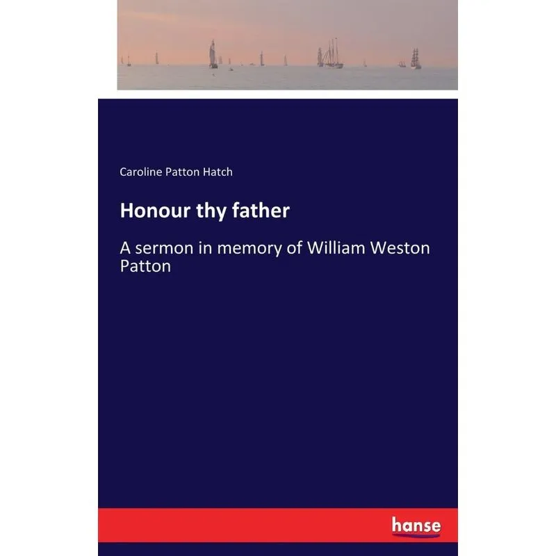 Honour thy father