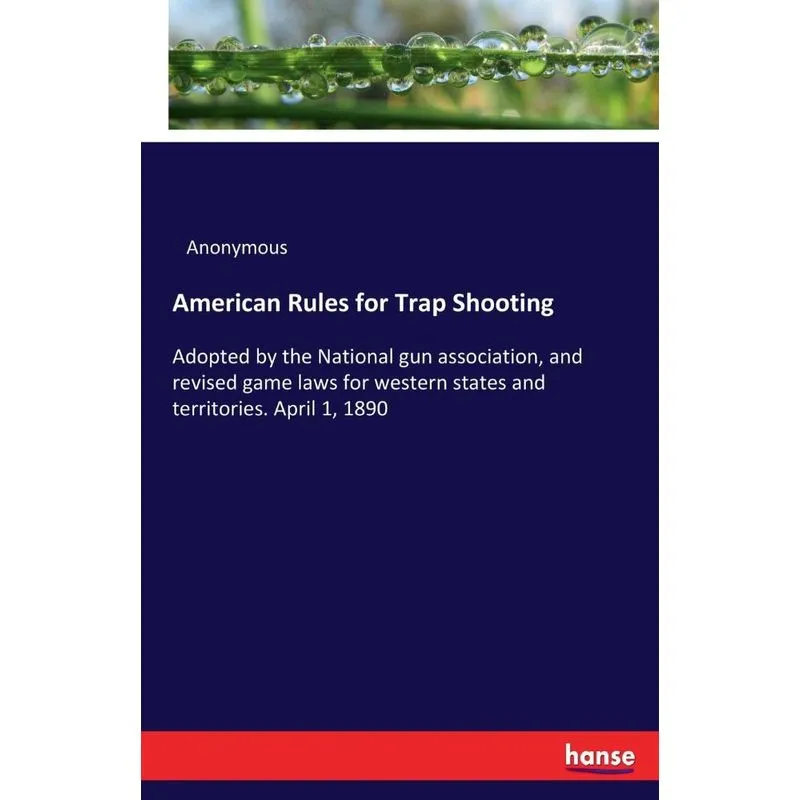 American Rules for Trap Shooting