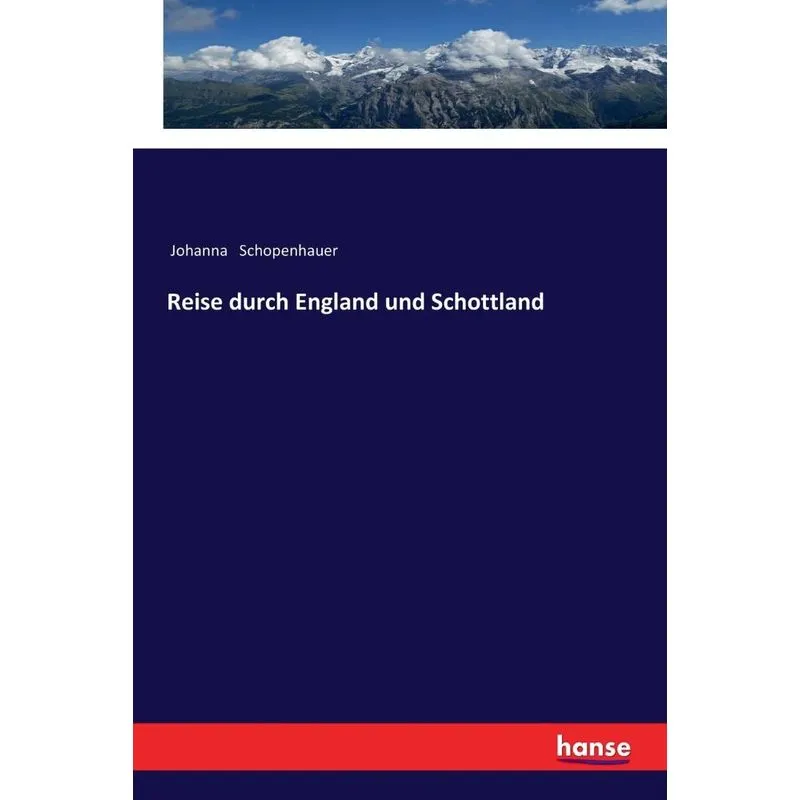 Reise durch England und Schottland