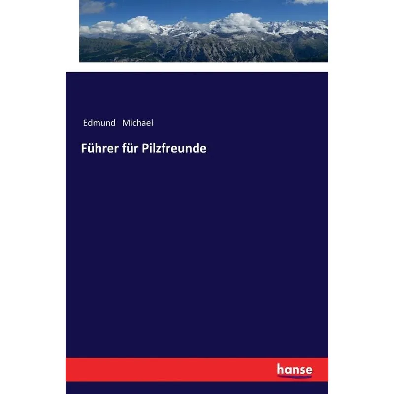 Führer für Pilzfreunde