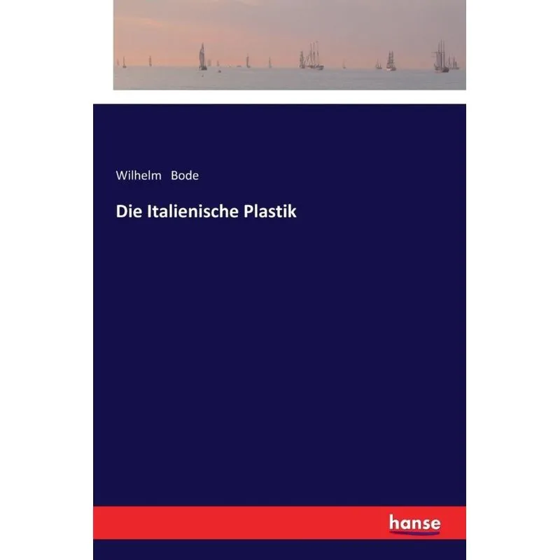 Die Italienische Plastik