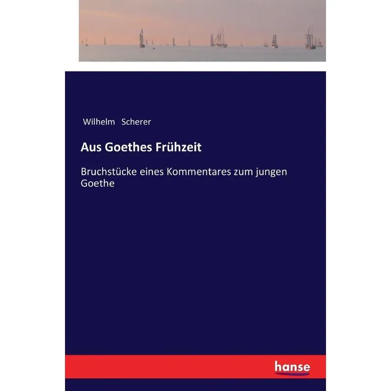 Aus Goethes Frühzeit